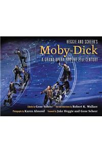 Heggie and Scheer's Moby-Dick