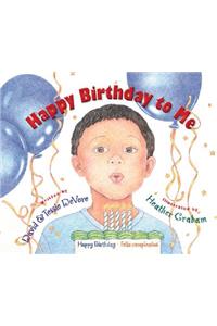 Happy Birthday to Me!
