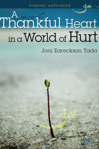 Thankful Heart in a World of Hurt