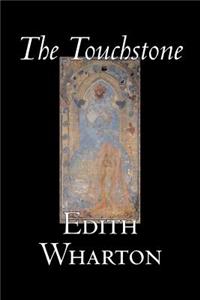 Touchstone by Edith Wharton, Fiction, Literary, Classics