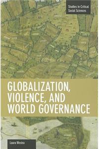 Globalization, Violence, and World Governance