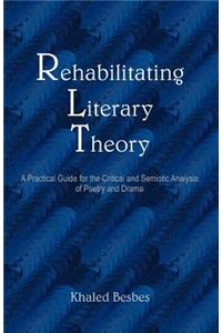 Rehabilitating Literary Theory