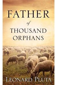 Father of Thousand Orphans