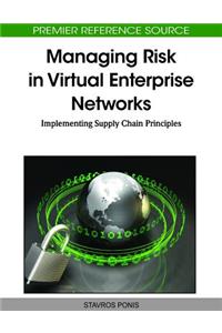 Managing Risk in Virtual Enterprise Networks