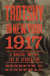 Trotsky in New York, 1917
