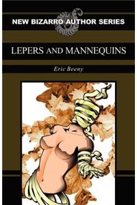 Lepers and Mannequins