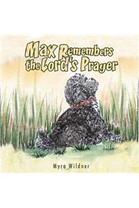 Max Remembers the Lord's Prayer