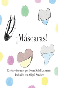 ¡Máscaras!
