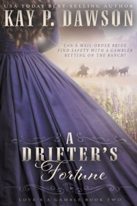 Drifter's Fortune: A Christian Mail-Order Bride Romance