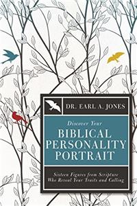 Discover Your Biblical Personality Portrait