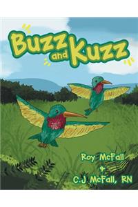 Buzz and Kuzz