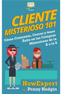 Cliente Misterioso 101