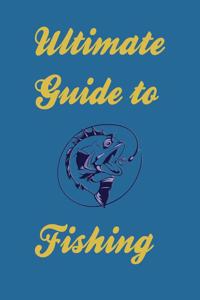 Ultimate Guide to Fishing Log book