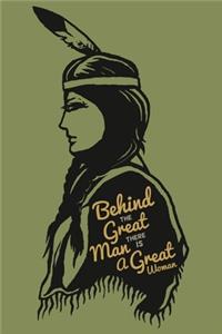 Behind The Great Man There Is A Great Woman