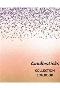 Candlesticks Collection Log Book: Keep Track Your Collectables ( 60 Sections For Management Your Personal Collection ) - 125 Pages, 8x10 Inches, Paperback