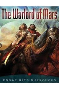 The Warlord of Mars (Annotated)