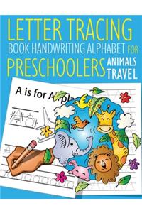 Letter Tracing Book Handwriting Alphabet for Preschoolers Animals Travel