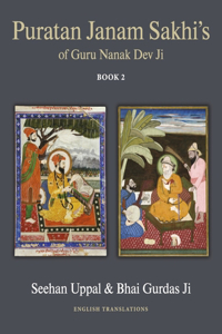 Puratan Janam Sakhi's of Guru Nanak Dev Ji