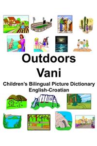 English-Croatian Outdoors/Vani Children's Bilingual Picture Dictionary