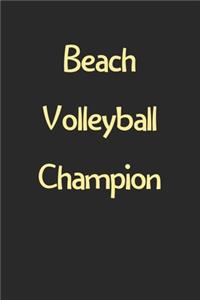 Beach Volleyball Champion