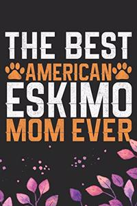 The Best American Eskimo Mom Ever