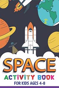 Space Activity Book for Kids Ages 4-8