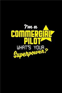 I'm a commercial pilot what's your superpower?