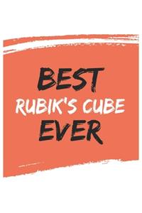 Best Rubik's Cube Ever Rubik's Cubes Gifts Rubik's Cube Appreciation Gift, Coolest Rubik's Cube Notebook A beautiful