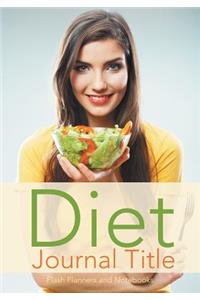 Diet Journal Title