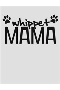 Whippet Mama