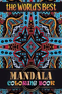 The World's Best Mandala Coloring Book