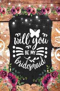 Will You Be My Bridesmaid