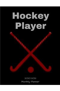 Hockey Player 2020 - 2021 Monthly Planner