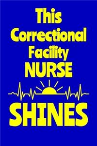 This Correctional Facility Nurse Shines