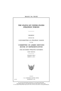 The status of United States strategic forces