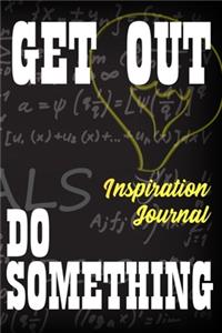 Get Out Do Something