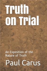 Truth on Trial