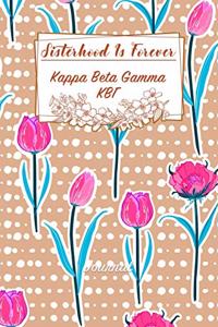 Sisterhood Is Forever Kappa Beta Gamma