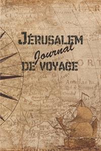 Jérusalem Journal de Voyage