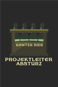 Konter Bier Projektleiter Absturz