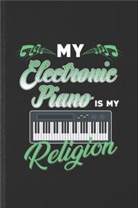 My Electronic Piano Is My Religion