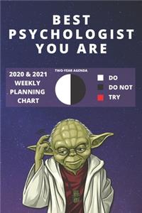 2020 & 2021 Two-Year Weekly Planner For Best Psychologist Gift - Funny Yoda Quote Appointment Book - Two Year Agenda Notebook