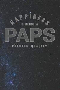 Happiness Is Being A Paps Premium Quality