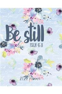 2020 Planner Be Still Psalm 46