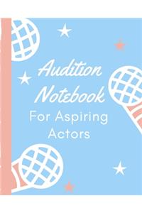 Audition Notebook For Aspiring Actors