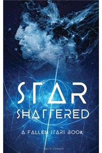 Star Shattered