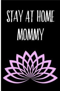 Stay At Home Mommy
