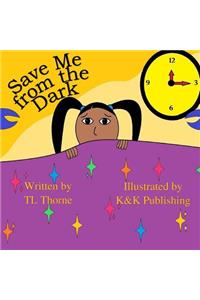 Save Me from the Dark