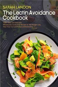 Lectin Avoidance Cookbook