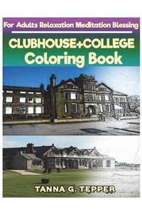 CLUBHOUSE+COLLEGE Coloring book for Adults Relaxation Meditation Blessing